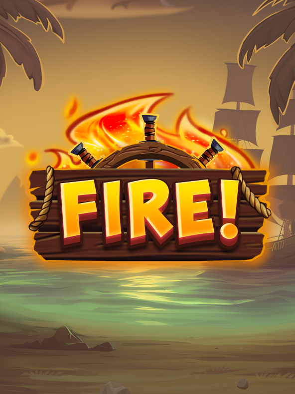 FIRE!