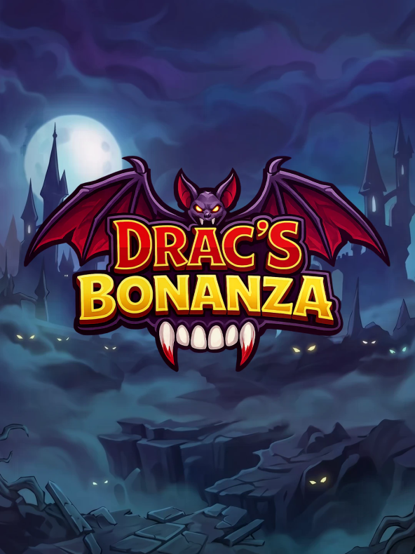 Drac’s Bonanza